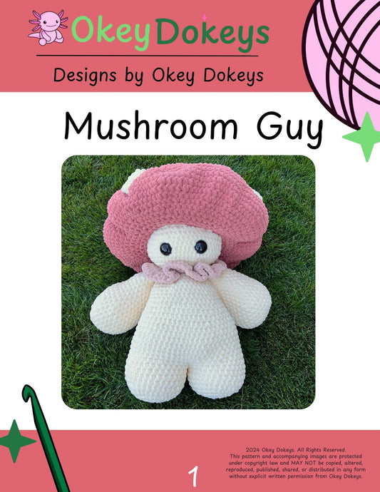 Crochet Mushroom Guy Pattern Only