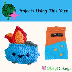 Crocheted blue fish with red and orange accents and a 'CHIPS' bag on a white background, with text 'Projects Using This Yarn!' and 'Okey Dokeys' branding.