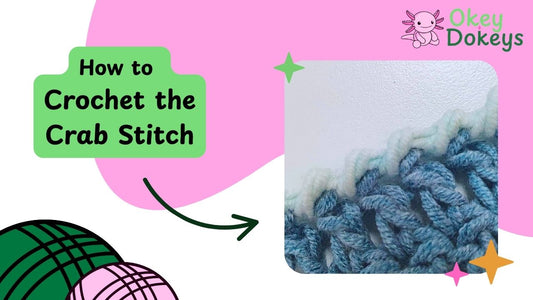 Okey Dokeys tutorial graphic showing how to crochet the crab stitch