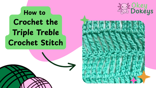 How to crochet the triple treble crochet TTR stitch showing a textured green crochet swatch with tall elongated stitches in rows