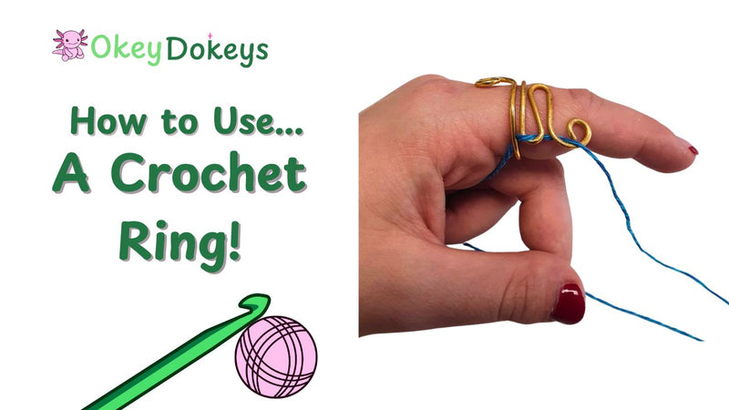How to Use a Crochet Ring – Okey Dokeys
