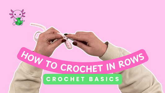 How to Crochet in Rows